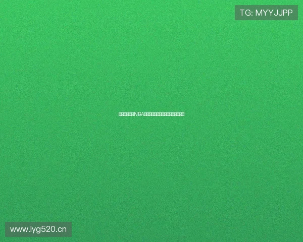 免费观看高清NBA赛事直播高清在线平台精彩不容错过